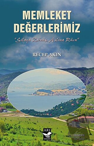 Memleket Değerlerimiz - Recep Akın - Arı Sanat Yayınevi - Fiyatı - Yor