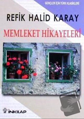 Memleket Hikayeleri - Refik Halid Karay - İnkılap Kitabevi - Fiyatı - 