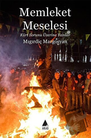 Memleket Meselesi - Mıgırdiç Margosyan - Aras Yayıncılık - Fiyatı - Yo