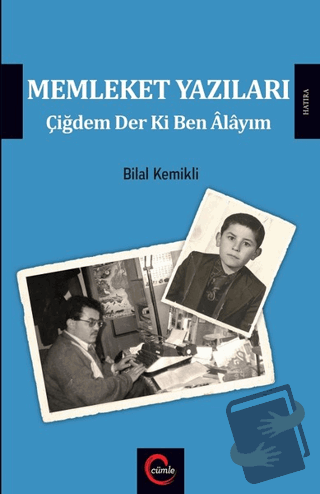 Memleket Yazıları - Bilal Kemikli - Cümle Yayınları - Fiyatı - Yorumla