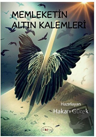 Memleketin Altın Kalemleri - Hakan Gürek - Dilkitap Yayınları - Fiyatı