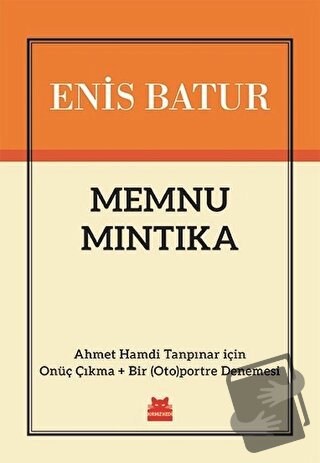 Memnu Mıntıka - Enis Batur - Kırmızı Kedi Yayınevi - Fiyatı - Yorumlar