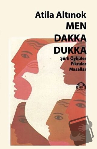 Men Dakka Dukka - Atila Altınok - Kekeme Yayınları - Fiyatı - Yorumlar