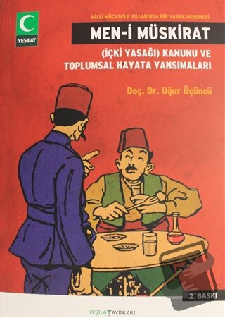 Men-i Müskirat - Uğur Üçüncü - Yeşilay Yayınları - Fiyatı - Yorumları 