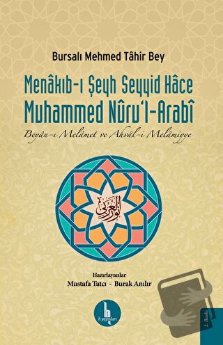 Menakıb-ı Şeyh Seyyid Hace Muhammed Nuru'l-Arabi - Bursalı Mehmed Tahi