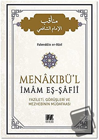 Menakıbü'l İmam Eş-Şafii (Ciltli) - Fahreddin er-Razi - Buruç Yayınlar