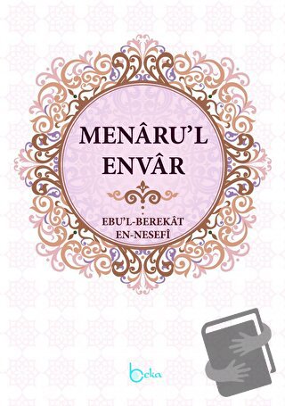 Menaru’l Envar - Nesefi - Beka Yayınları - Fiyatı - Yorumları - Satın 