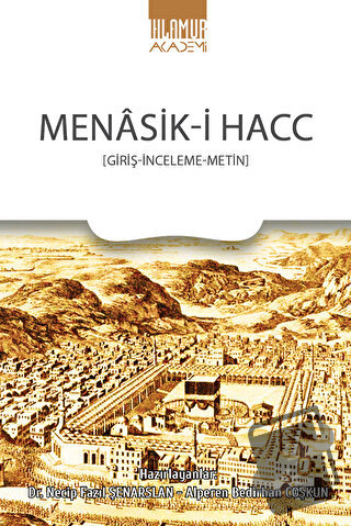 Menasik-i Hacc - Necip Fazıl Şenarslan - Ihlamur Akademi - Fiyatı - Yo