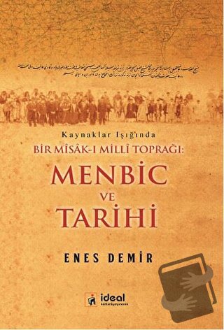 Menbic ve Tarihi - Enes Demir - İdeal Kültür Yayıncılık - Fiyatı - Yor