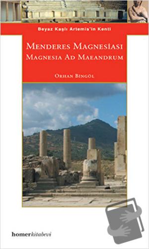 Menderes Magnesiası - Orhan Bingöl - Homer Kitabevi - Fiyatı - Yorumla