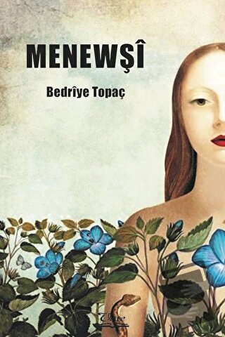 Menewşi - Bedriye Topaç - Vate Yayınevi - Fiyatı - Yorumları - Satın A