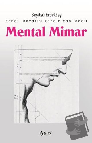 Mental Mimar - Seyitali Erbektaş - Demos Yayınları - Fiyatı - Yorumlar