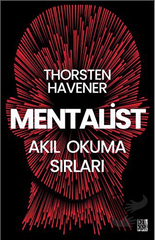 Mentalist - Akıl Okuma Sırları - Thorsten Havener - Diyojen Yayıncılık