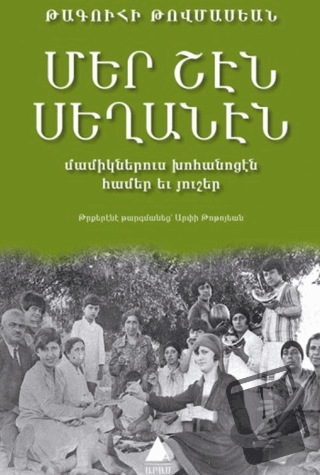 Mer Şen Seğanen - Takuhi Tovmasyan - Aras Yayıncılık - Fiyatı - Yoruml