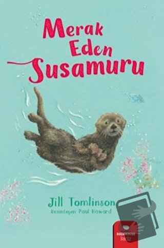 Merak Eden Susamuru - Jill Tomlinson - Redhouse Kidz Yayınları - Fiyat