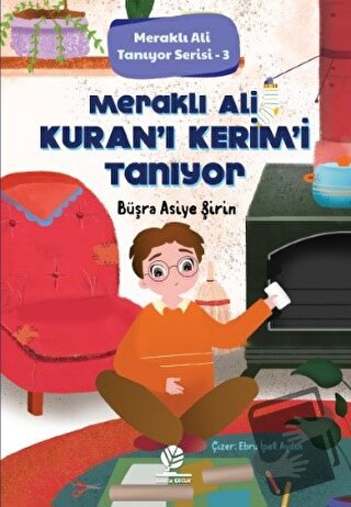 Meraklı Ali Kur'an-ı Kerim’i Tanıyor - Büşra Asiye Şirin - Gonca Yayın