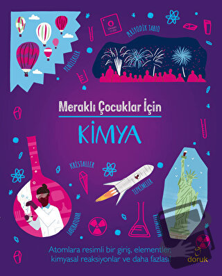 Meraklı Çocuklar İçin Kimya - Lynn Huggins-Cooper - Doruk Yayınları - 