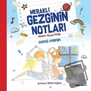 Meraklı Gezginin Notları Yaratıcı Yazma Kitabı - Göktuğ Canbaba - Doğa