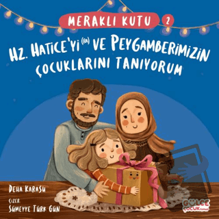 Meraklı Kutu - Hz Hatice'yi (ra) ve Peygamberimizin Çocuklarını Tanıyo