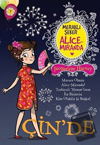 Meraklı Şeker Alice Miranda Çin’de - Jacqueline Harvey - Artemis Yayın