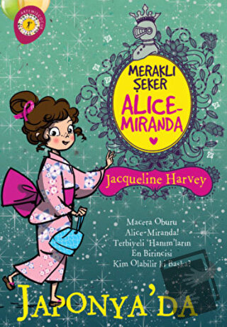 Meraklı Şeker Alice Miranda Japonya'da - Jacqueline Harvey - Artemis Y