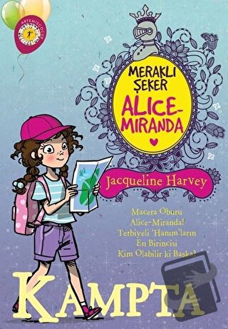 Meraklı Şeker Alice Miranda Kampta - Jacqueline Harvey - Artemis Yayın