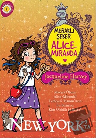 Meraklı Şeker Alice Miranda New York'ta - Jacqueline Harvey - Artemis 