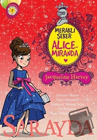 Meraklı Şeker Alice Miranda Sarayda - Jacqueline Harvey - Artemis Yayı