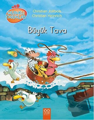 Meraklı Tavuklar - Büyük Tava - Christian Heinrich - 1001 Çiçek Kitapl