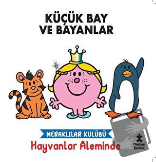 Meraklılar Kulübü Hayvanlar Aleminde - Küçük Bay ve Bayanlar - Kolekti