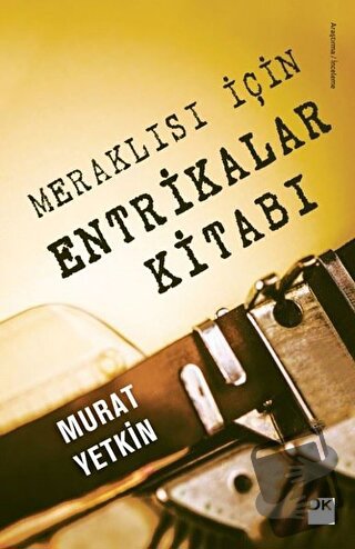 Meraklısı İçin Entrikalar Kitabı - Murat Yetkin - Doğan Kitap - Fiyatı