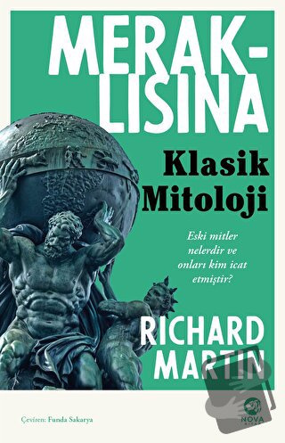 Meraklısına Klasik Mitoloji - Richard Martin - Nova Kitap - Fiyatı - Y