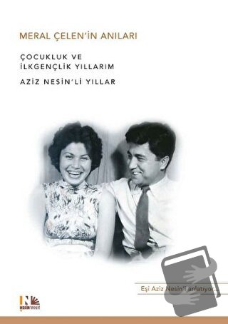 Meral Çelen’in Anıları - Meral Çelen - Nesin Yayınevi - Fiyatı - Yorum