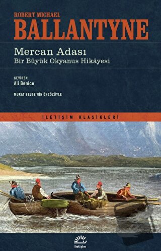 Mercan Adası - Bir Büyük Okyanus Hikayesi - Robert Michael Ballantyne 