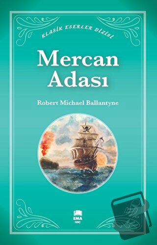 Mercan Adası - Robert Michael Ballantyne - Ema Genç - Fiyatı - Yorumla