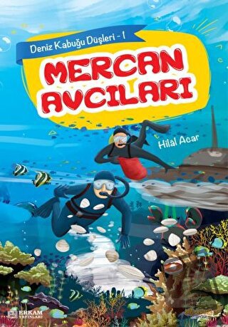 Mercan Avcıları - Hilal Acar - Erkam Yayınları - Fiyatı - Yorumları - 