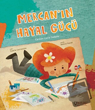 Mercan’ın Hayal Gücü - Carmen Lucia Campos - Çikitap - Fiyatı - Yoruml