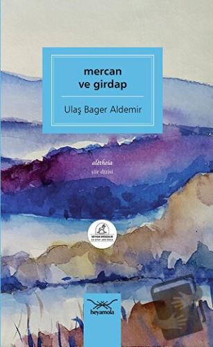 Mercan ve Girdap - Ulaş Bager Aldemir - Heyamola Yayınları - Fiyatı - 