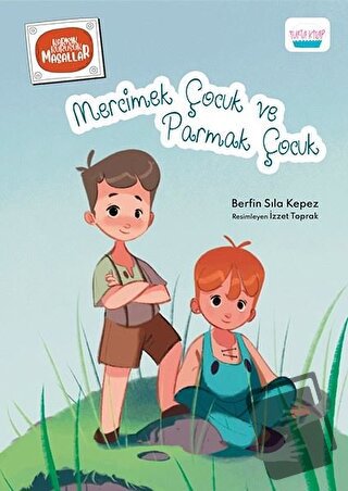 Mercimek Çocuk ve Parmak Çocuk - Berfin Sıla Kepez - Turta Kitap - Fiy