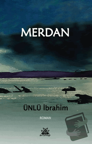 Merdan - İbrahim Ünlü - Artshop Yayıncılık - Fiyatı - Yorumları - Satı