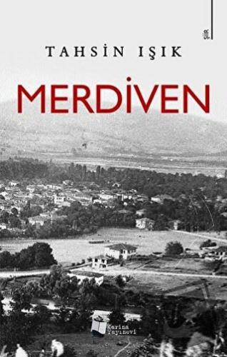 Merdiven - Tahsin Işık - Karina Yayınevi - Fiyatı - Yorumları - Satın 