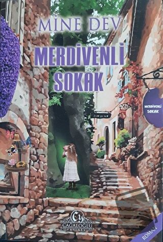 Merdivenli Sokak - Mine Dev - Cağaloğlu Yayınevi - Fiyatı - Yorumları 