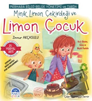 Merhaba Bilgi-Belge Yönetimi ve Tarih - Minik Limon Çekirdeği ve Limon