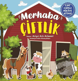 Merhaba Çiftlik (Cırt Cırtlı Hikaye Kitabı) - Asiye Aslı Aslaner - Sin