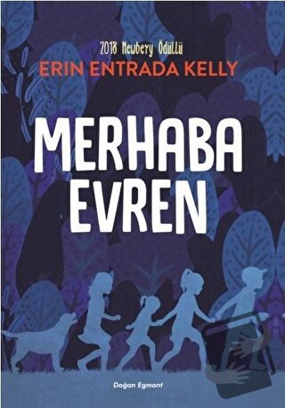 Merhaba Evren - Erin Entrada Kelly - Doğan Egmont Yayıncılık - Fiyatı 