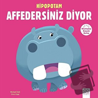 Merhaba Küçük Deha - Hipopotam Affedersiniz Diyor - Michael Dahl - 100