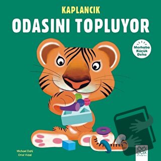 Merhaba Küçük Deha - Kaplancık Odasını Topluyor - Michael Dahl - 1001 