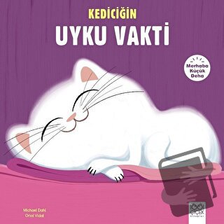 Merhaba Küçük Deha - Kediciğin Uyku Vakti - Michael Dahl - 1001 Çiçek 