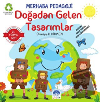 Merhaba Pedagoji - Doğadan Gelen Tasarımlar - Ümmiye K. Dikmen - Martı