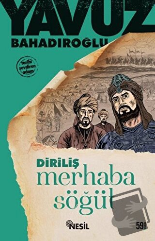 Merhaba Söğüt Ertuğrul Gazi - Yavuz Bahadıroğlu - Nesil Yayınları - Fi